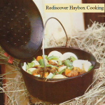Rediscover Haybox Cooking