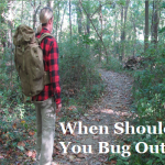 When Should You Bug Out?