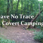 Leave No Trace – Covert Camping
