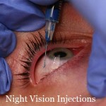 Night Vision Injections