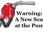Warning: Another Scam at the Pump