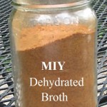 MIY Dehydrated Broth