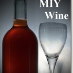 Why MIY Wine