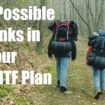 7 Possible Kinks in Your SHTF Plan
