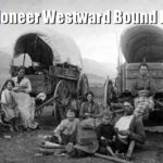 20 Pioneer Westward Bound Recipes