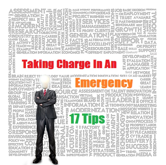 Taking Charge In An Emergency - 17 Tips