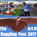 The Art of Haggling Post SHTF