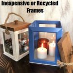 Lanterns Made From Inexpensive or Recycled Frames