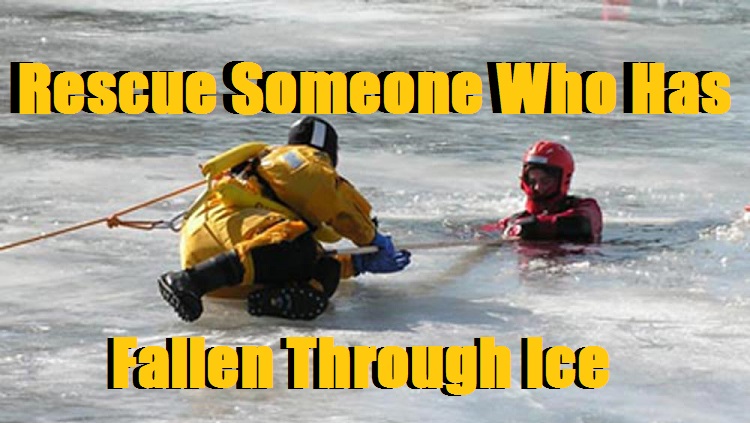 Rescue Someone Who Has Fallen Through Ice