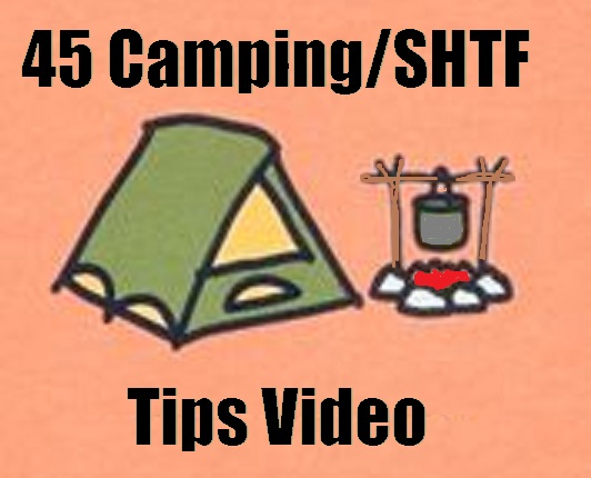  45 Camping/SHTF Tips Video