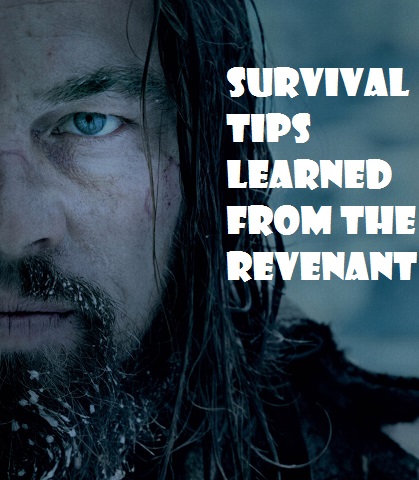 Survival Tips Learned From The Revenant