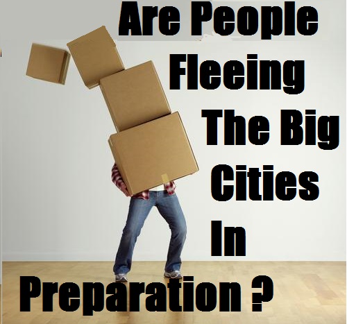  Are People Fleeing The Big Cities In Preparation? 