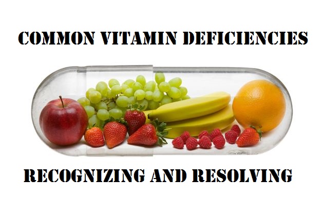Common Vitamin Deficiencies: Recognizing and Resolving