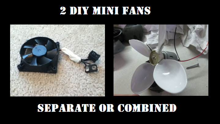  2 DIY Mini Fans - Separate or Combined