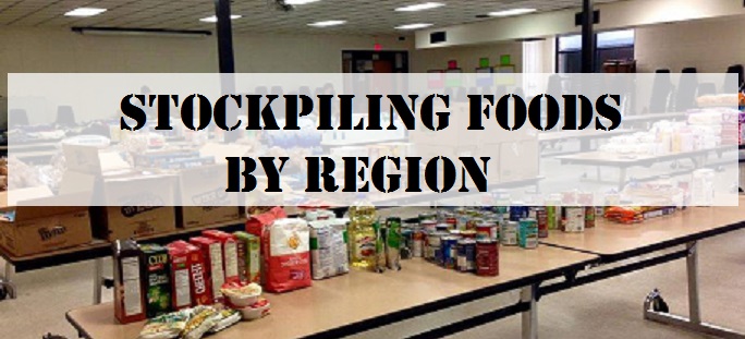  Stockpiling Foods by Region