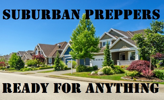 Suburban Preppers-Ready for Anything