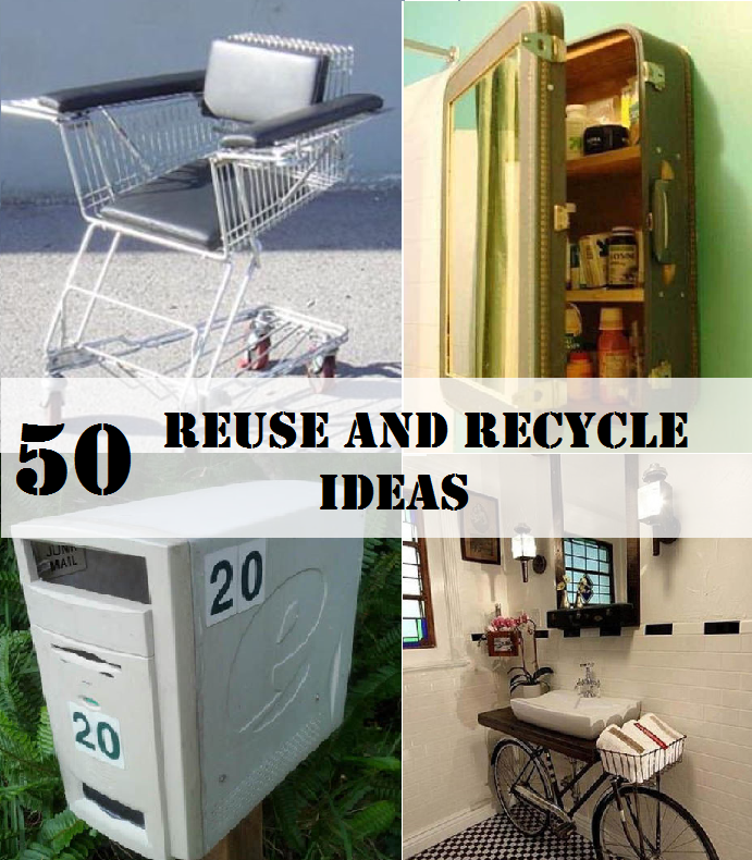 50 Reuse and Recycle Ideas