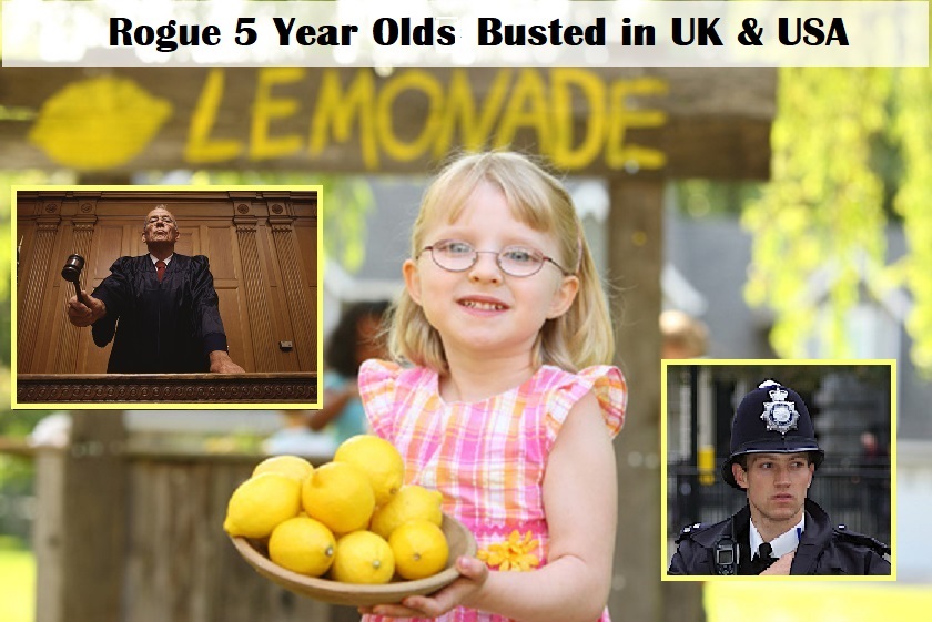  Rogue 5 Year Olds Busted in the UK and USA