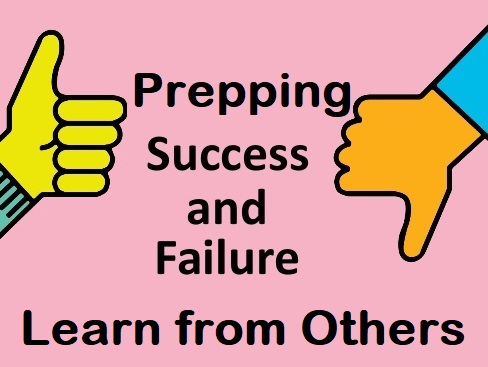  Prepping Success and Failure Learn From Others